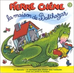 Couverture du produit · Pierre Chêne Vol. 9 : La Maison de Balthazar