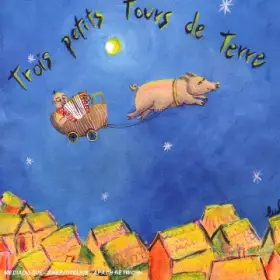 Couverture du produit · Trois Petits Tours De Terre