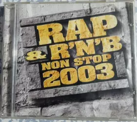 Couverture du produit · Rap & R'N'B Non Stop 2003