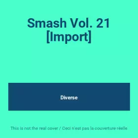 Couverture du produit · Smash Vol. 21 [Import]