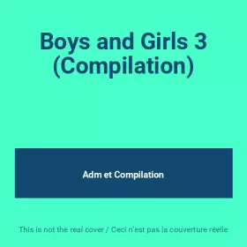 Couverture du produit · Boys and Girls 3 (Compilation)