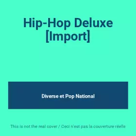 Couverture du produit · Hip-Hop Deluxe [Import]