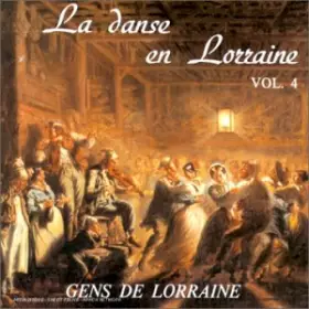 Couverture du produit · La Danse en Lorraine