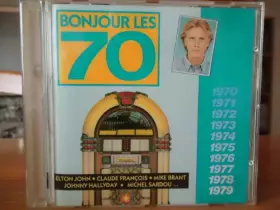Couverture du produit · Compilation-Bonjour les 70 / 2cd 70-79