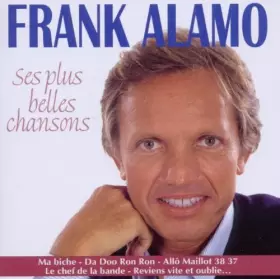 Couverture du produit · Ses Plus Belles Chansons by Alamo, Frank (2011-11-21)
