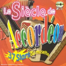 Couverture du produit · Collection 2 CD : Le Siècle de l'accordéon
