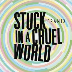 Couverture du produit · Stuck in a Cruel World