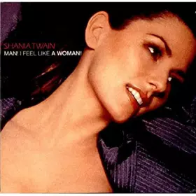 Couverture du produit · Man I Feel Like A Woman
