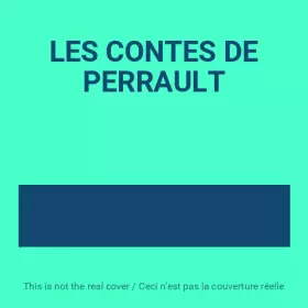 Couverture du produit · LES CONTES DE PERRAULT