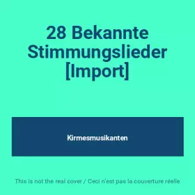 Couverture du produit · 28 Bekannte Stimmungslieder [Import]