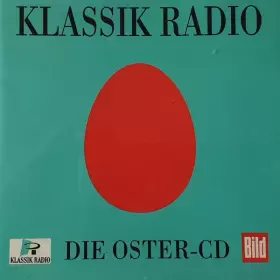 Couverture du produit · Klassik Radio Die Oster CD