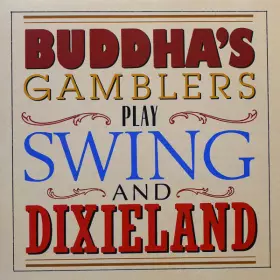 Couverture du produit · Buddha's Gamblers Play Swing And Dixieland