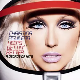 Couverture du produit · Keeps Gettin' Better - A Decade of Hits
