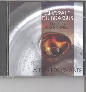 Couverture du produit · A Travers Chants