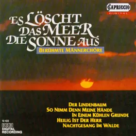 Couverture du produit · Es Löscht Das Meer Die Sonne Aus (Berühmte Männerchöre)