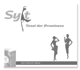 Couverture du produit · Sylt - Insel der Prominenz