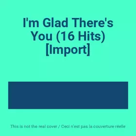 Couverture du produit · I'm Glad There's You (16 Hits) [Import]
