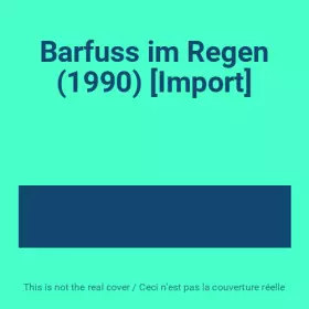 Couverture du produit · Barfuss im Regen (1990) [Import]