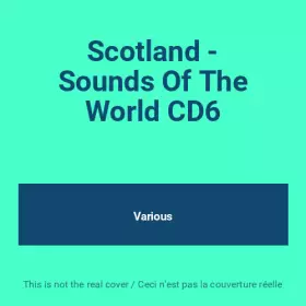 Couverture du produit · Scotland - Sounds Of The World CD6