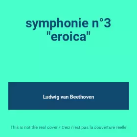 Couverture du produit · symphonie n°3 "eroica"