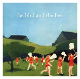 Couverture du produit · Bird and The Bee [Import]