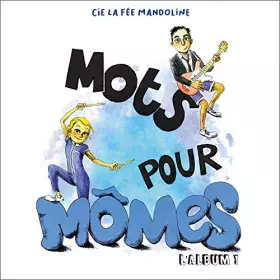 Couverture du produit · MOTS POUR MÔMES