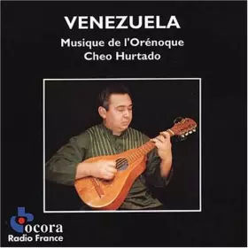 Couverture du produit · Venezuela : Musique de l'orenoque