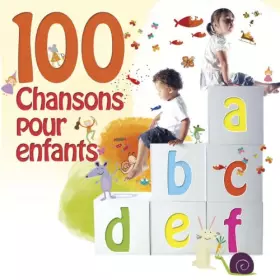 Couverture du produit · 100 Chansons Pour Enfants (Coffret 4 CD)