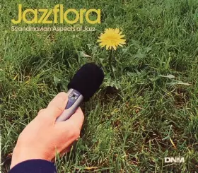 Couverture du produit · Jazzflora (Scandinavian Aspects Of Jazz)