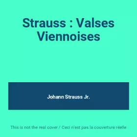 Couverture du produit · Strauss : Valses Viennoises