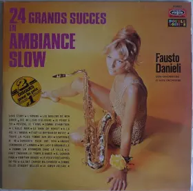 Couverture du produit · 24 Grands Succès En Ambiance Slow
