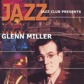 Couverture du produit · Jazz Club Presents Glenn Miller