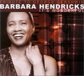 Couverture du produit · Barbara Hendricks - It's wonderful