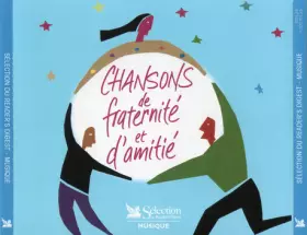Couverture du produit · Chansons De Fraternité Et D'Amitié