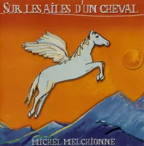 Couverture du produit · Sur Les Ailes d'un Cheval