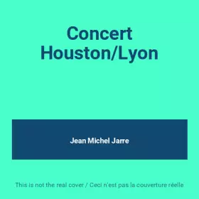 Couverture du produit · Concert Houston/Lyon