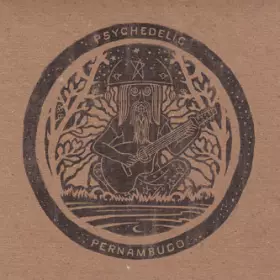 Couverture du produit · Psychedelic Pernambuco