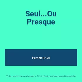 Couverture du produit · Seul...Ou Presque