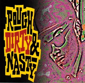 Couverture du produit · Rough Dirty & Nasty