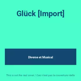 Couverture du produit · Glück [Import]