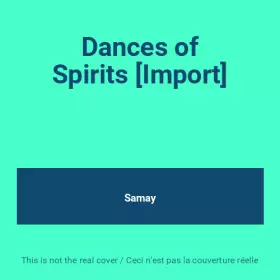 Couverture du produit · Dances of Spirits [Import]