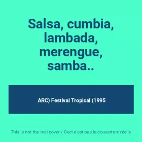 Couverture du produit · Salsa, cumbia, lambada, merengue, samba..