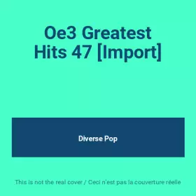 Couverture du produit · Oe3 Greatest Hits 47 [Import]
