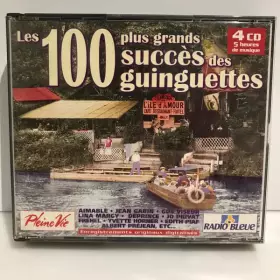 Couverture du produit · Les 100 plus grands succès des guinguettes