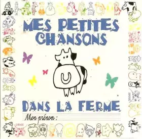 Couverture du produit · mes petites chansons : dans la ferme