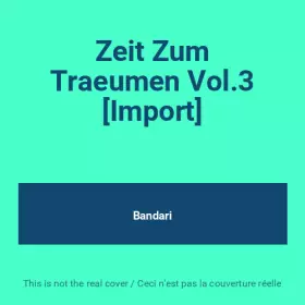 Couverture du produit · Zeit Zum Traeumen Vol.3 [Import]
