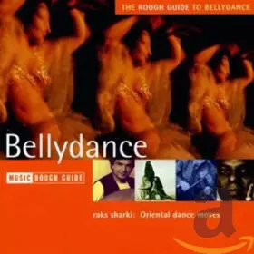 Couverture du produit · Music Rough Guide - Belly Dance