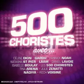 Couverture du produit · 500 Choristes Volume 2