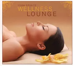 Couverture du produit · Wellness Lounge: Yoga Spirits