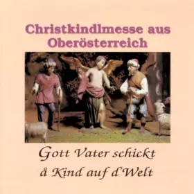 Couverture du produit · Christkindlmesse aus Obero [Import]
